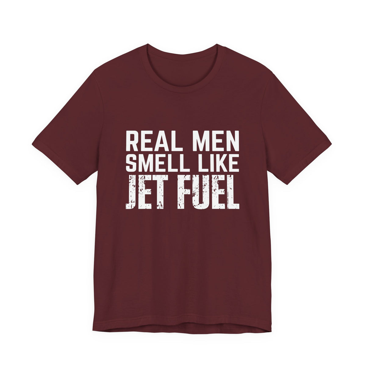 Real Men Smell Like Jet Fuel Unisex Jersey Tee - Perfect for Aviation Enthusiasts