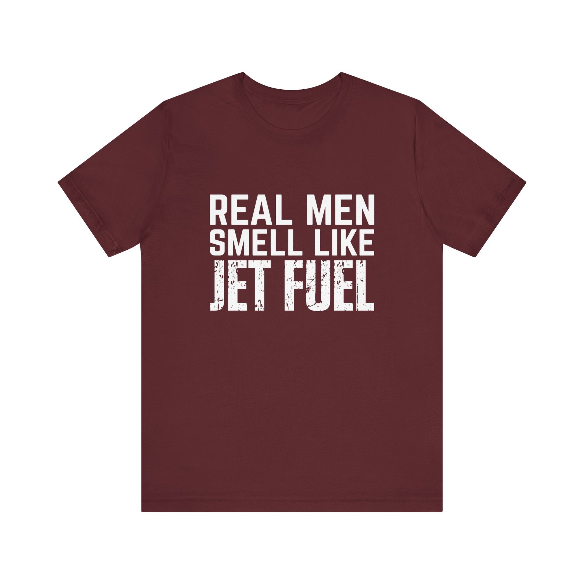 Real Men Smell Like Jet Fuel Unisex Jersey Tee - Perfect for Aviation Enthusiasts