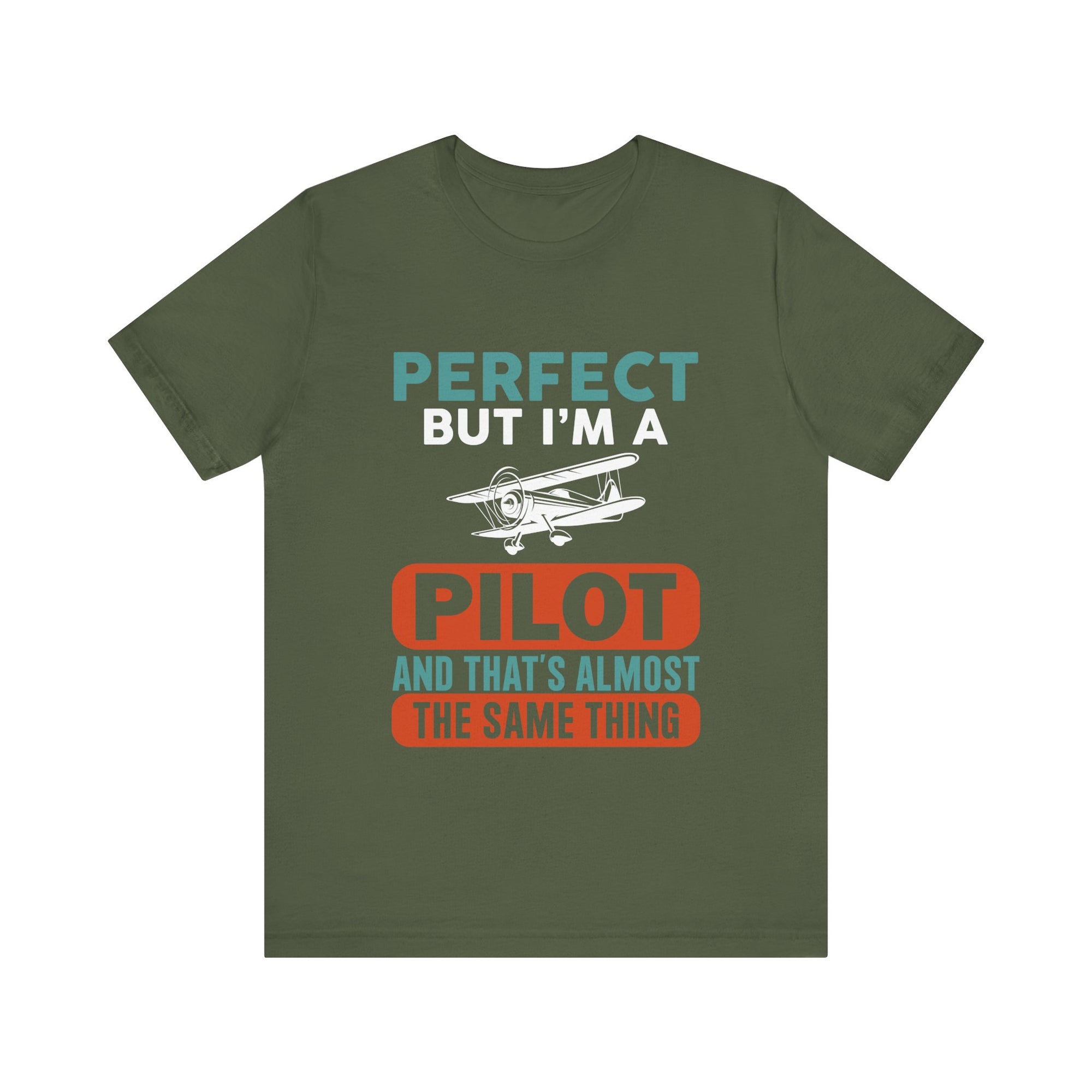 Perfect But I'm Pilot - Unisex Jersey Tee