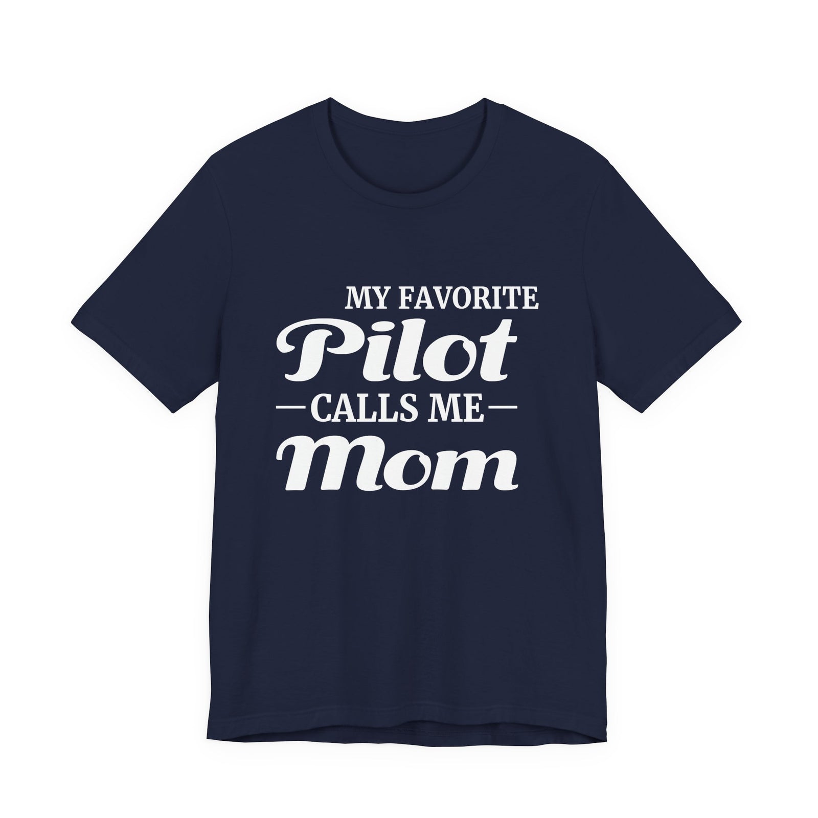 My Favorite Pilot Calls Me Mom Unisex Jersey Tee - Perfect for Aviation Enthusiasts