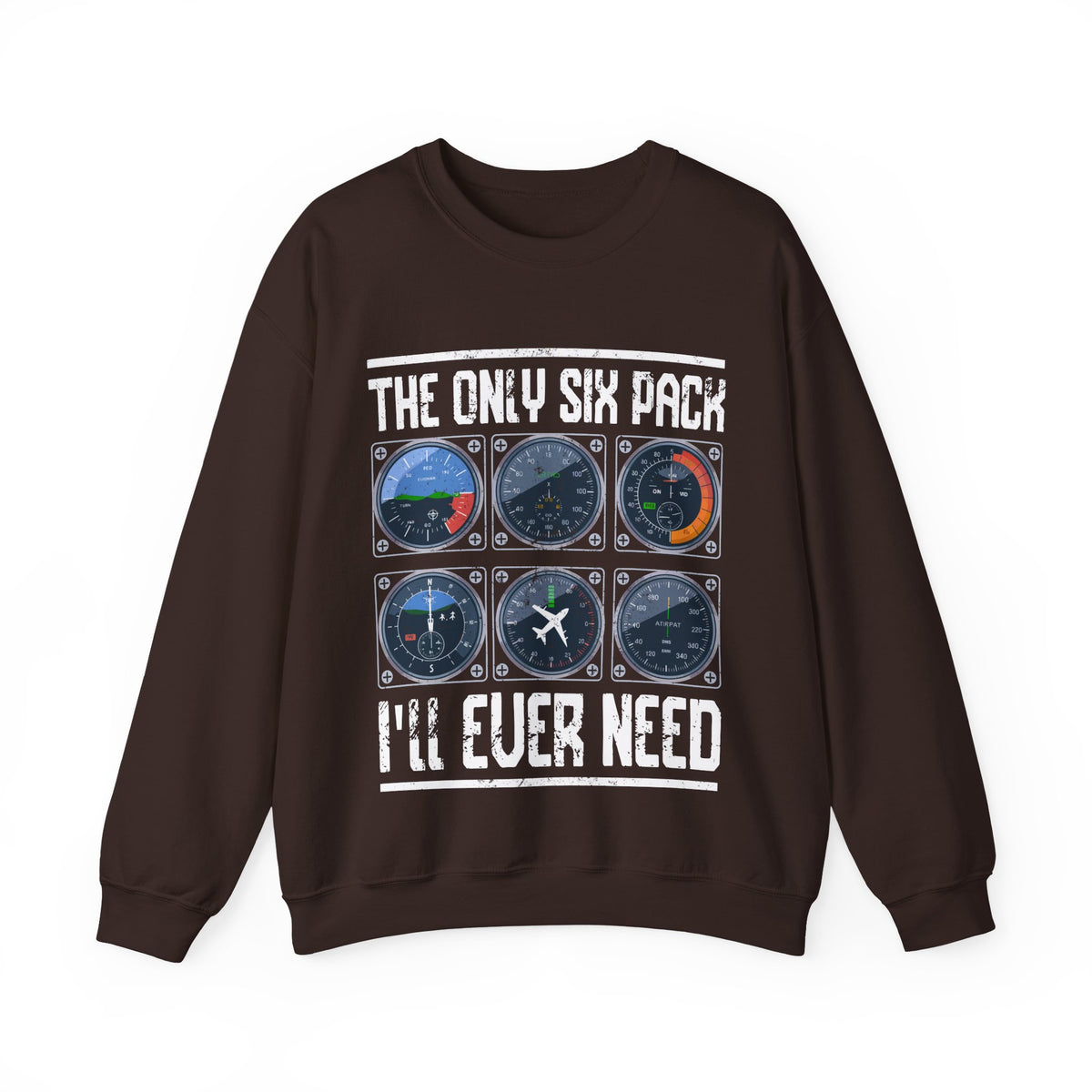 The Only Six Pack I'll Ever Need  -  Unisex Crewneck Sweatshirt