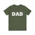 DAD  - Unisex Jersey Tee