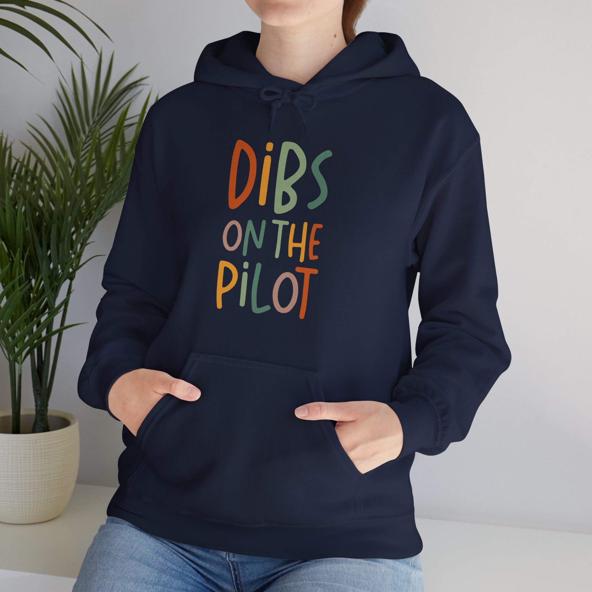 Dibs On The Pilot  - Pullover Hoodie