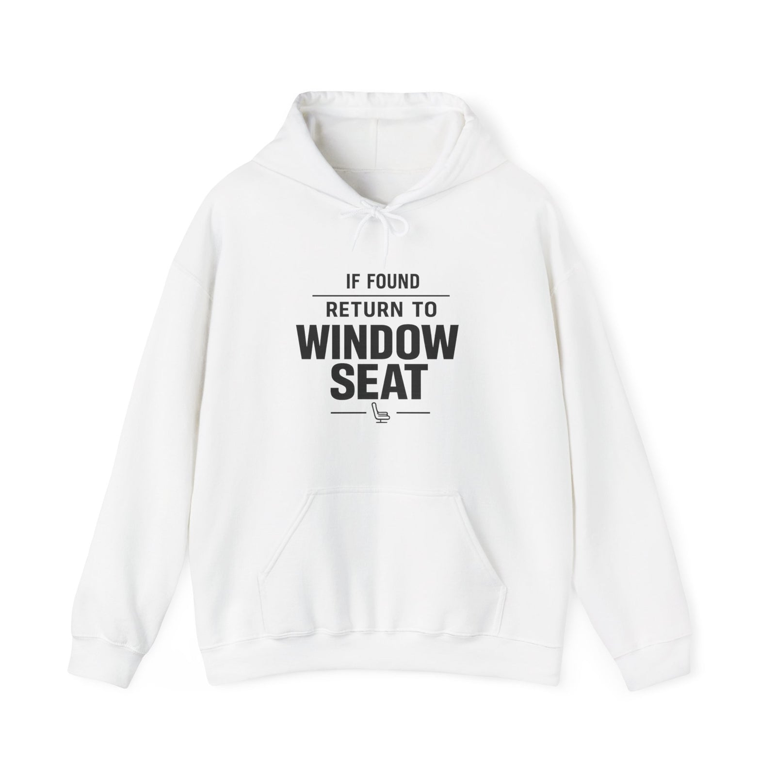 If Found Return to Window Seat - Pullover Hoodie