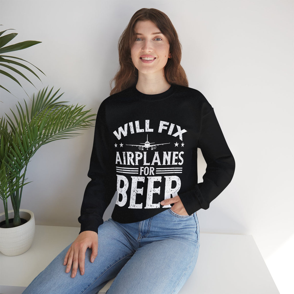 Will Fix Airplanes For Beer -  Unisex Crewneck Sweatshirt