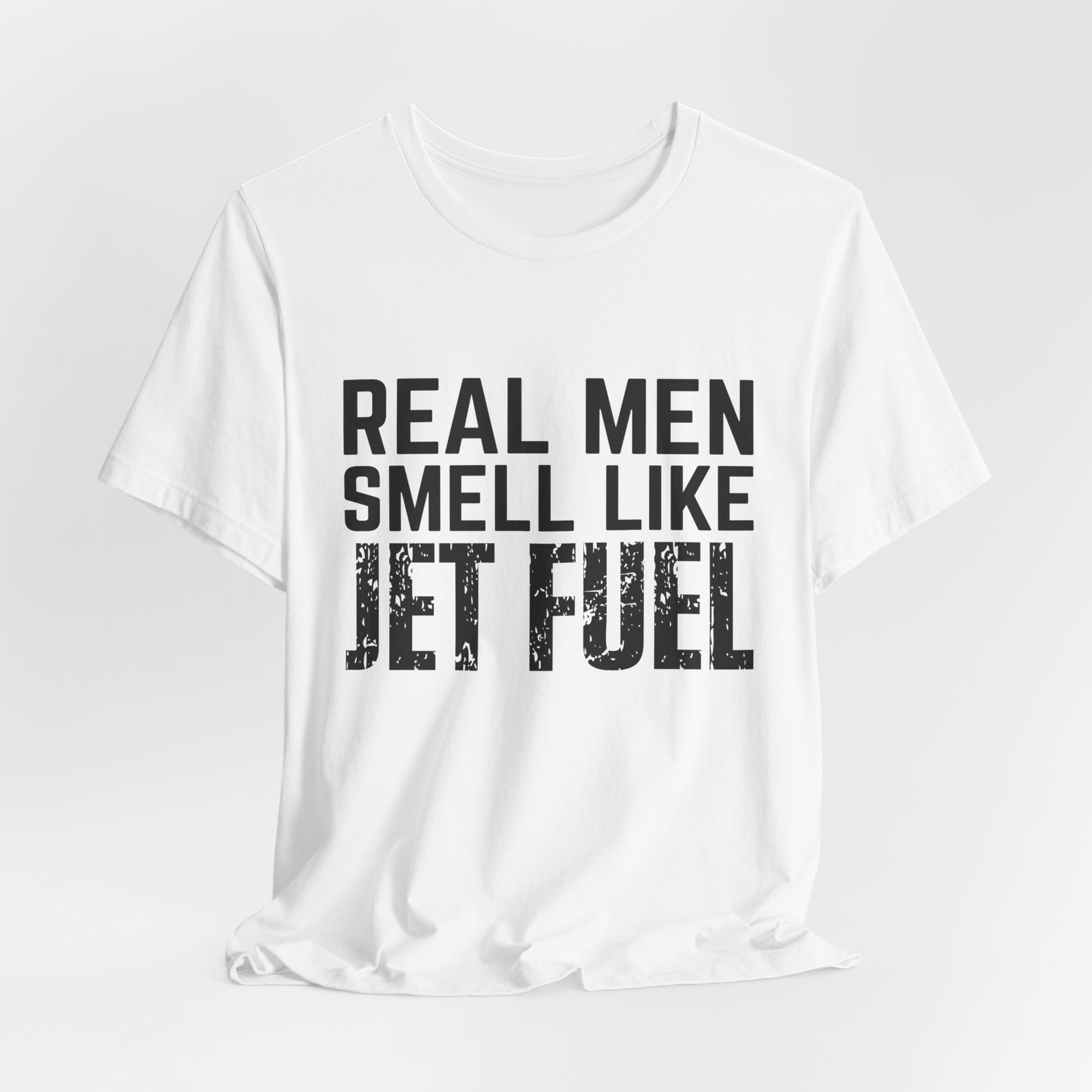 Real Men Smell Like Jet Fuel Unisex Jersey Tee - Perfect for Aviation Enthusiasts