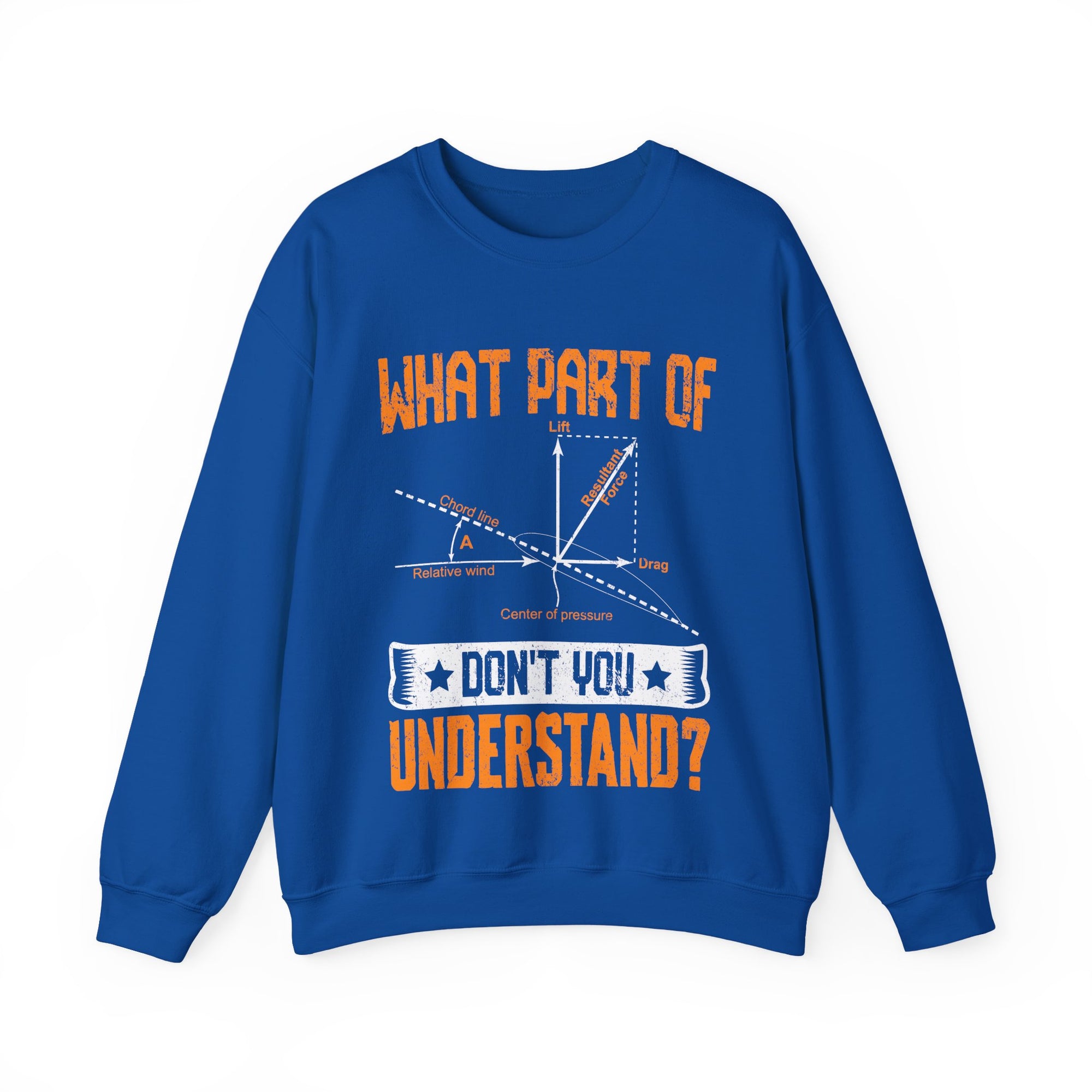 What Part Of  Don't You Understand? -  Unisex Crewneck Sweatshirt