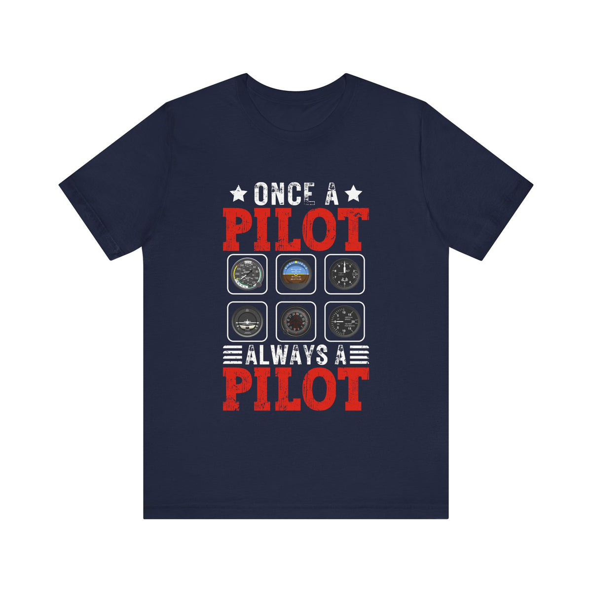 Once A Pilot Always A Pilot - Unisex Jersey Tee