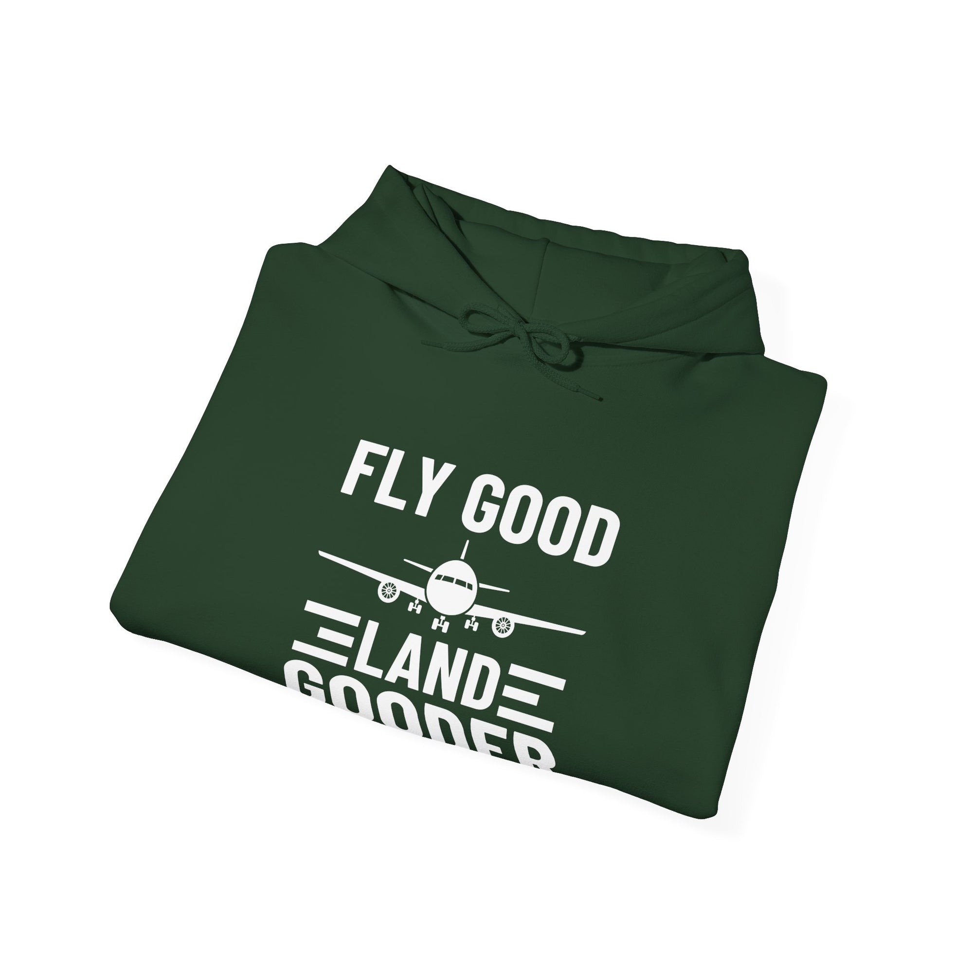 Fly Good Land Gooder  - Pullover Hoodie