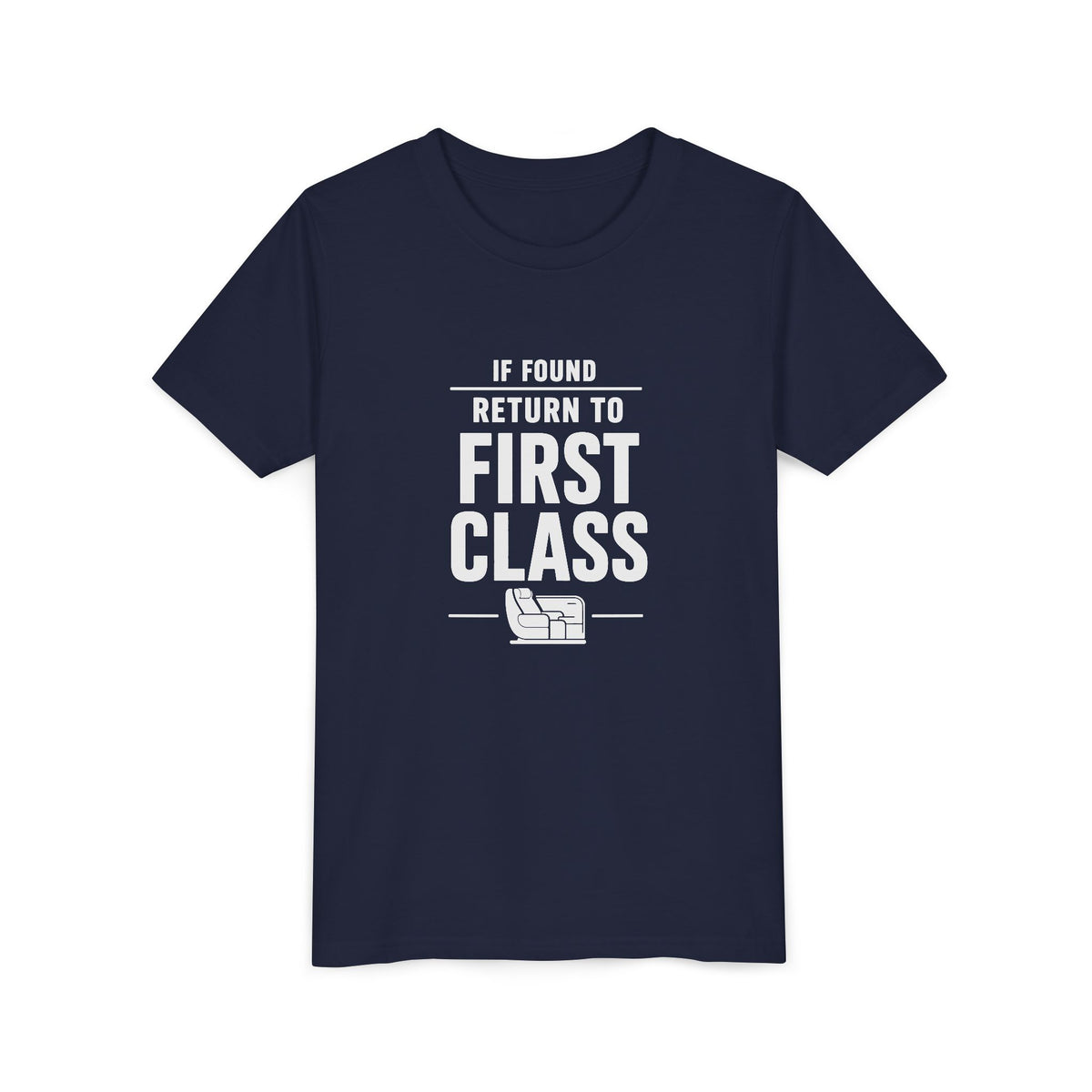 If Found: Return to First Class  - Unisex Youth Short Sleeve Tee