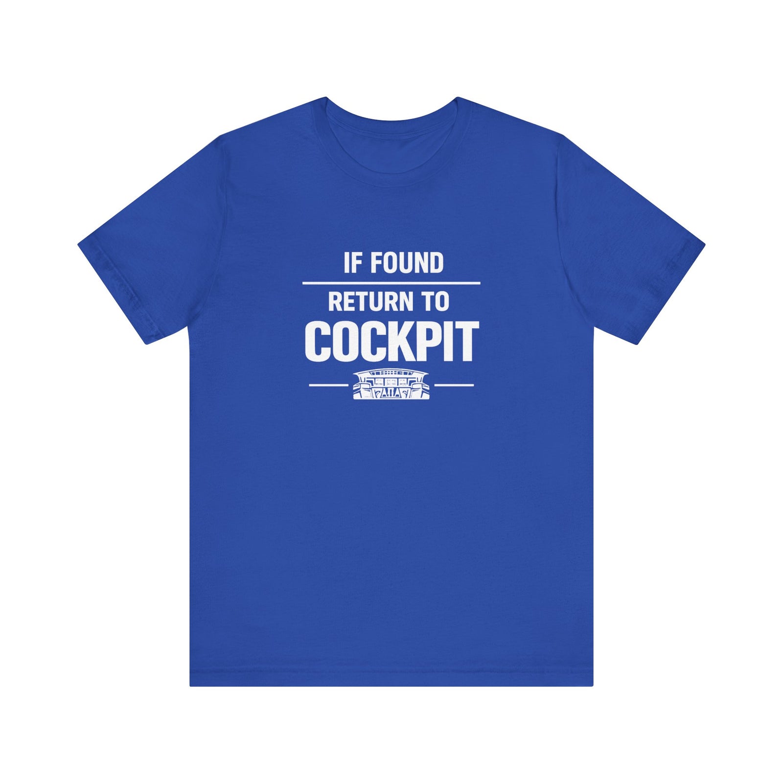 If Found Return to the Cockpit - Unisex Jersey Tee