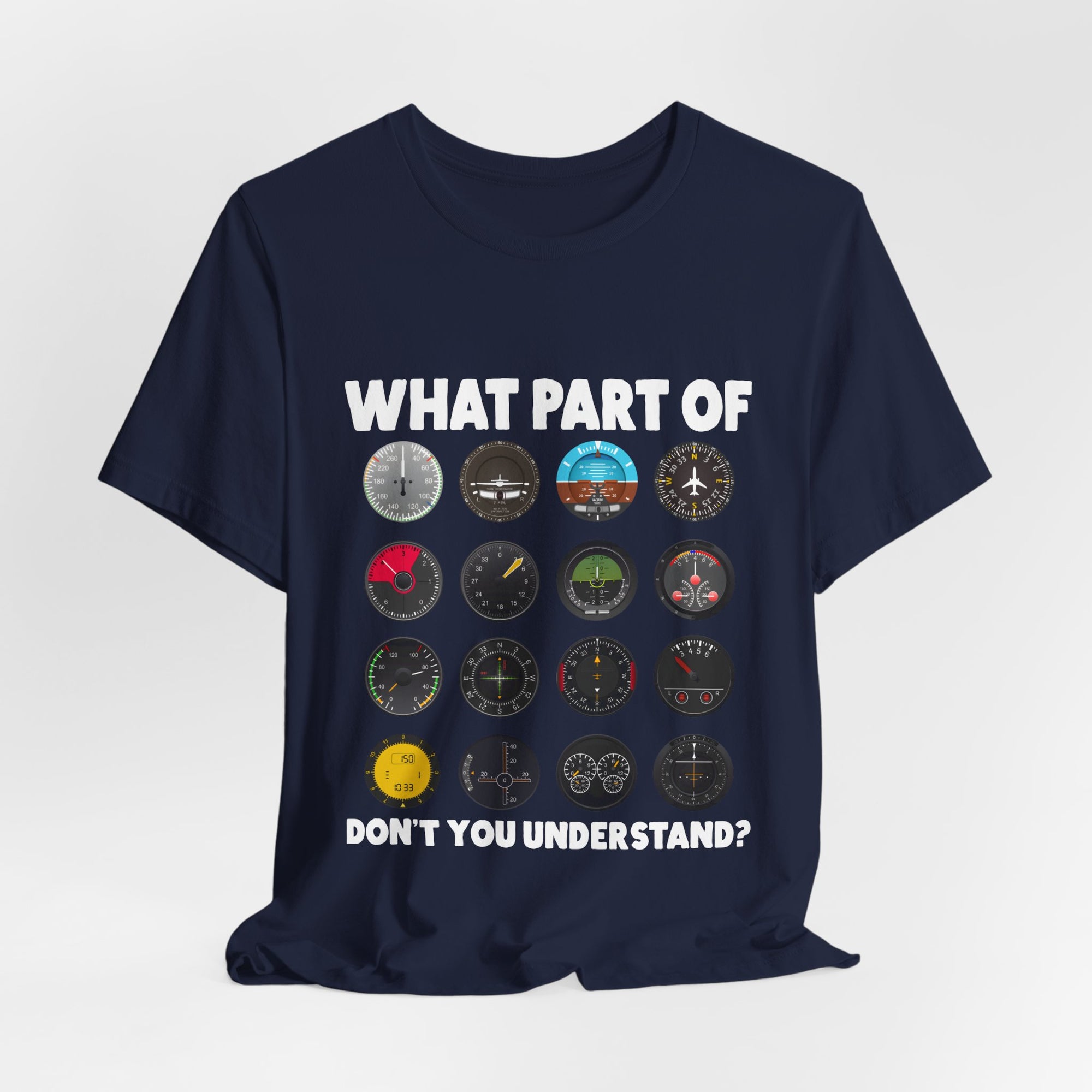 What Part Of Don't You Understand?  - Unisex Jersey Tee