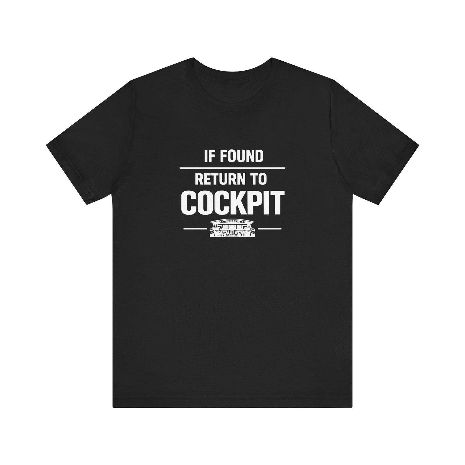 If Found Return to the Cockpit - Unisex Jersey Tee