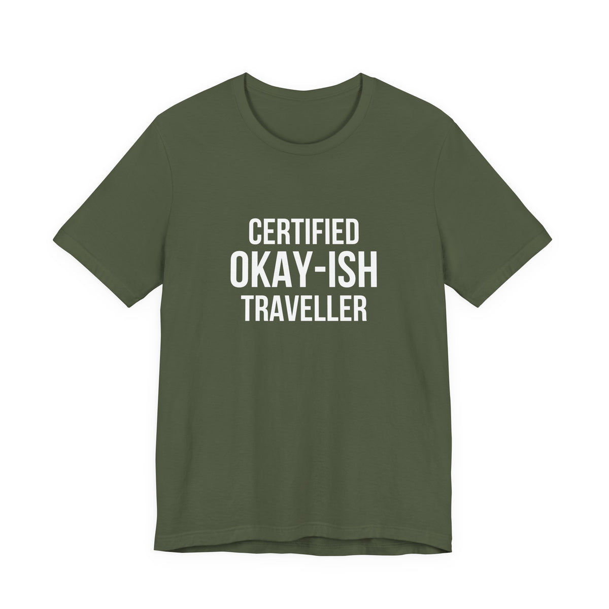 Certified Okay-ish Traveller - Unisex Jersey Tee