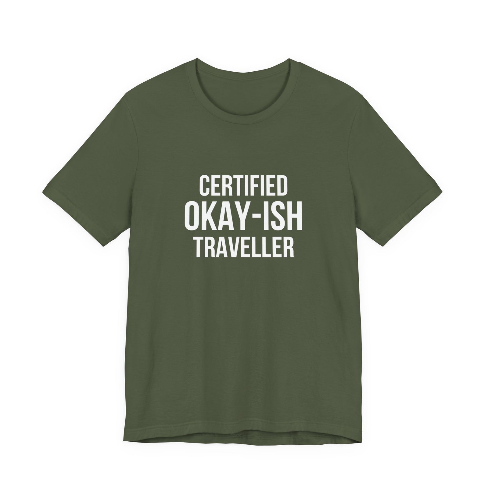 Certified Okay-ish Traveller - Unisex Jersey Tee