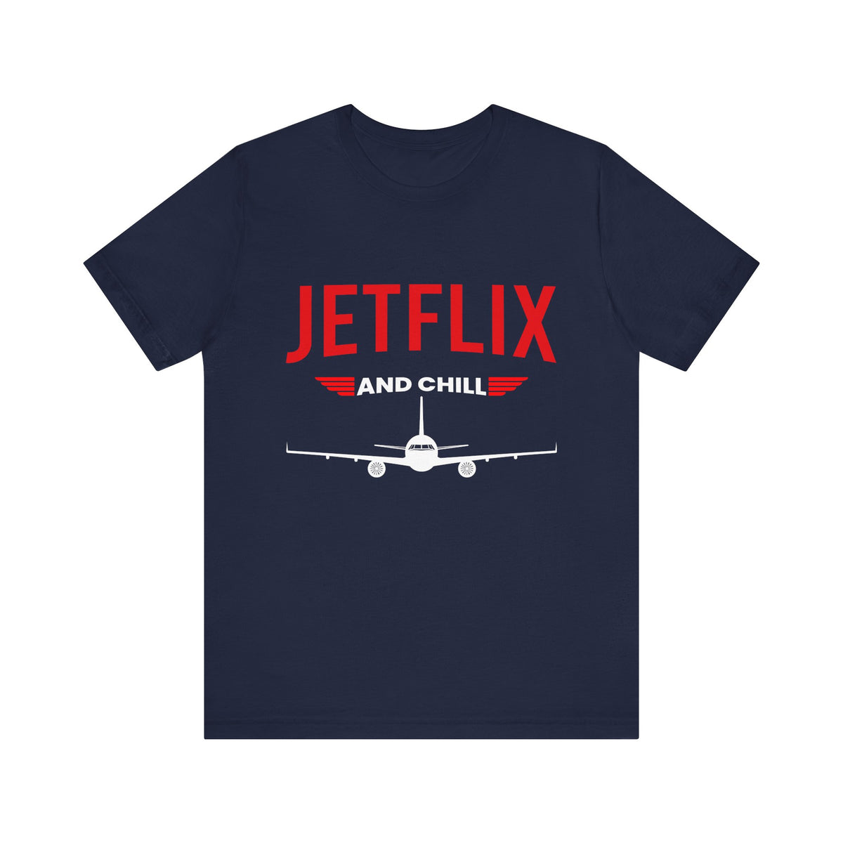 Jetflix And Chill  - Unisex Jersey Tee