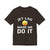 Jet Lag Made Me Do It - Unisex Jersey Tee