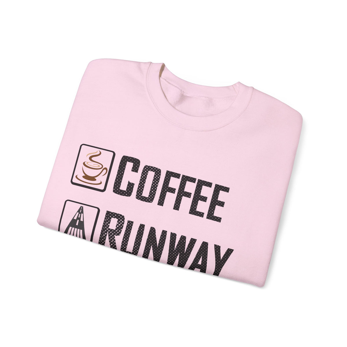 Coffee Runway Repeat   -  Crewneck Sweatshirt