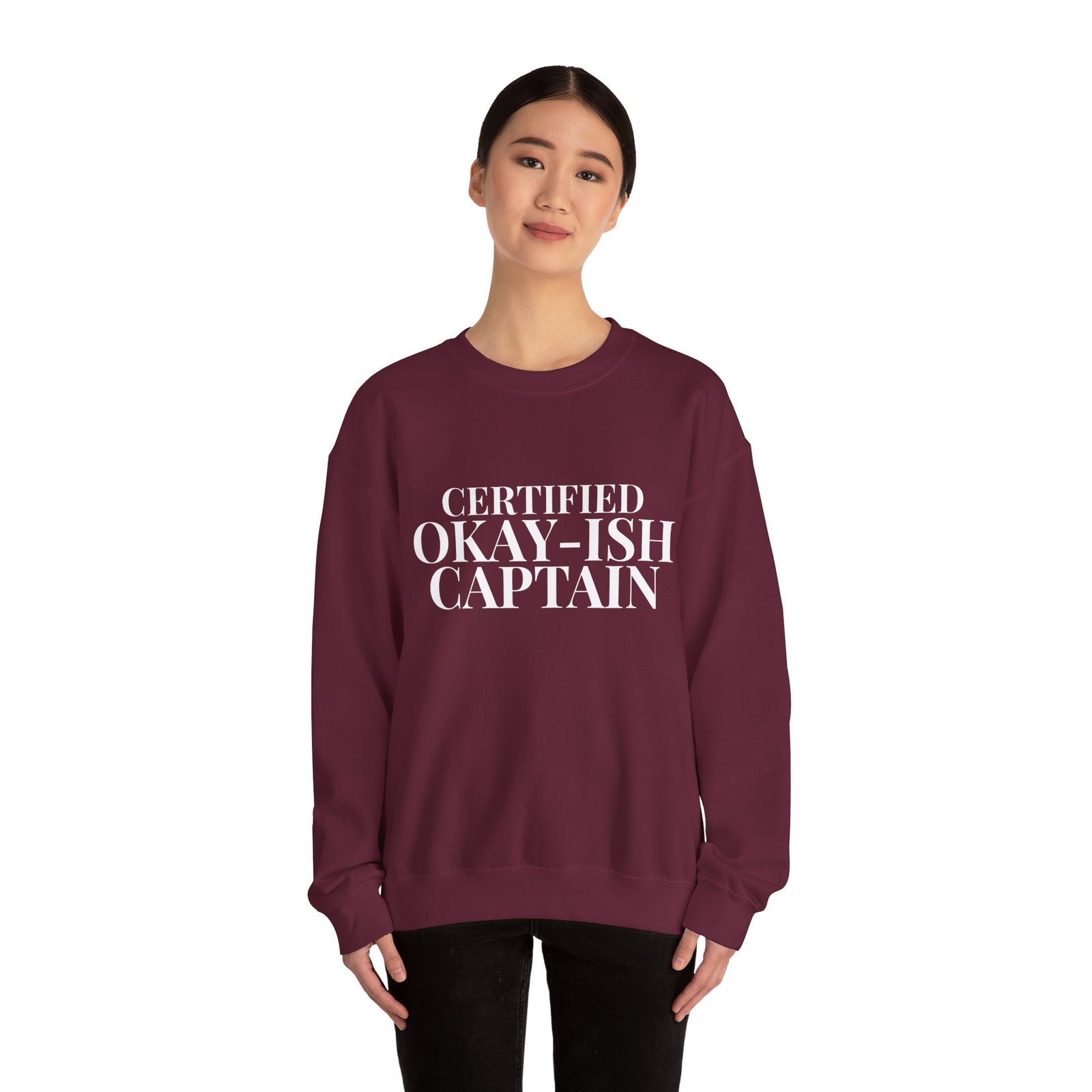 Certified Okay-ish Captain -  Crewneck Sweatshirt