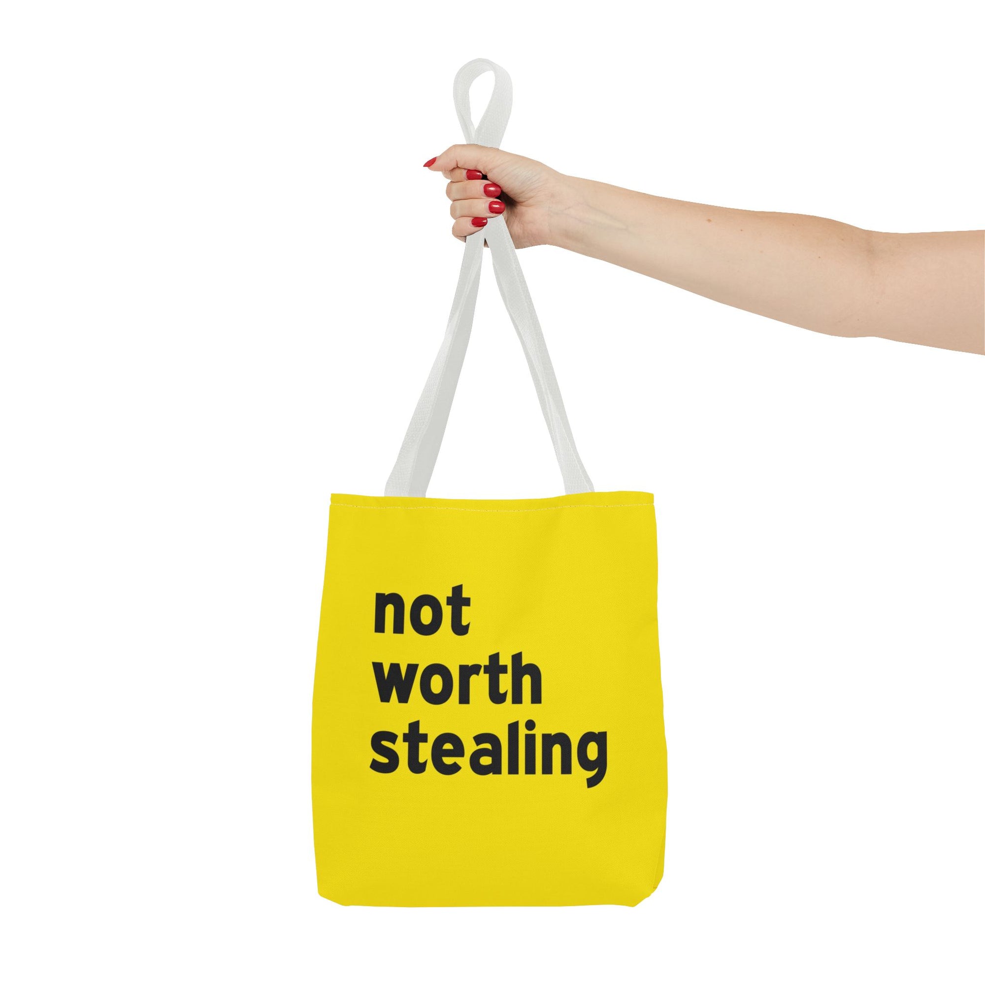 Not Worth Stealing Tote Bag — Printed Green Travel Tote