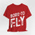 Born To Fly - Unisex Jersey Tee