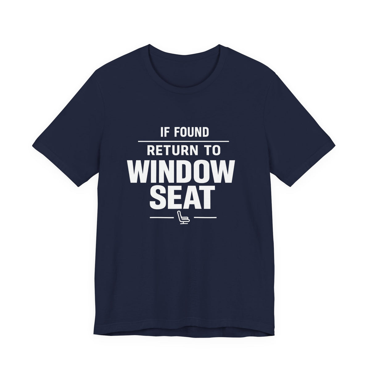 If Found Return to Window Seat - Unisex Jersey Tee