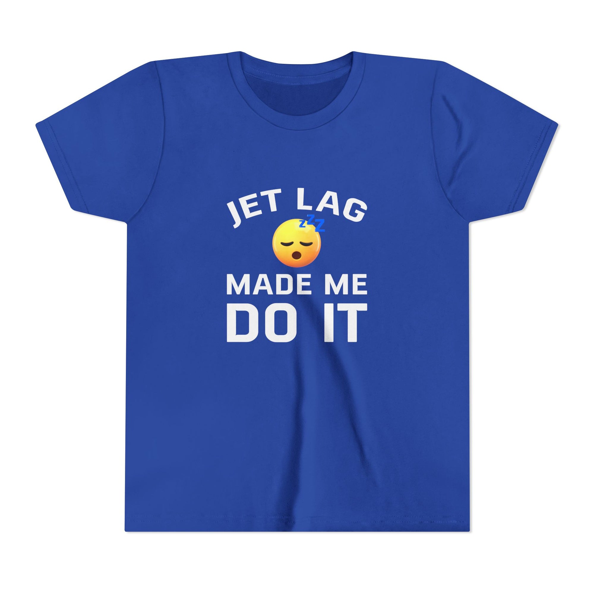 Jet Lag Made Me Do It  - Unisex Youth Short Sleeve Tee