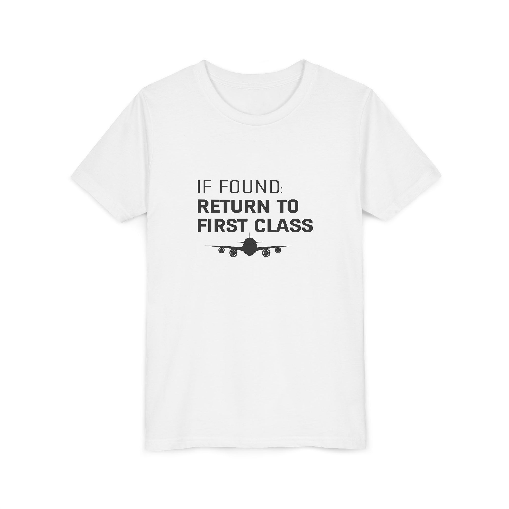 If Found: Return To First Class - Unisex Youth Short Sleeve Tee