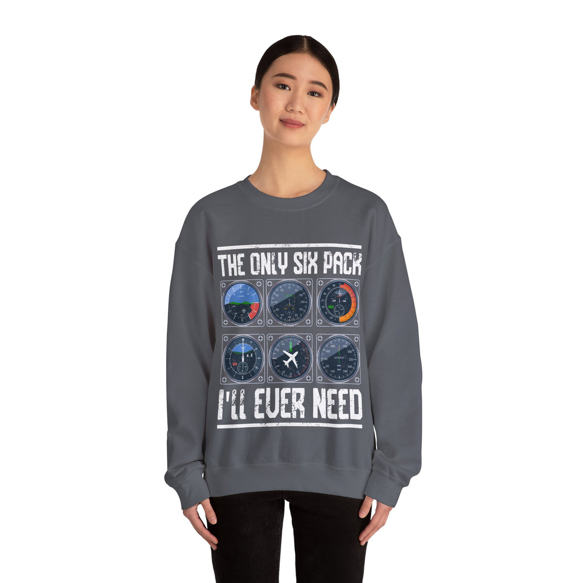 The Only Six Pack I'll Ever Need  -  Unisex Crewneck Sweatshirt