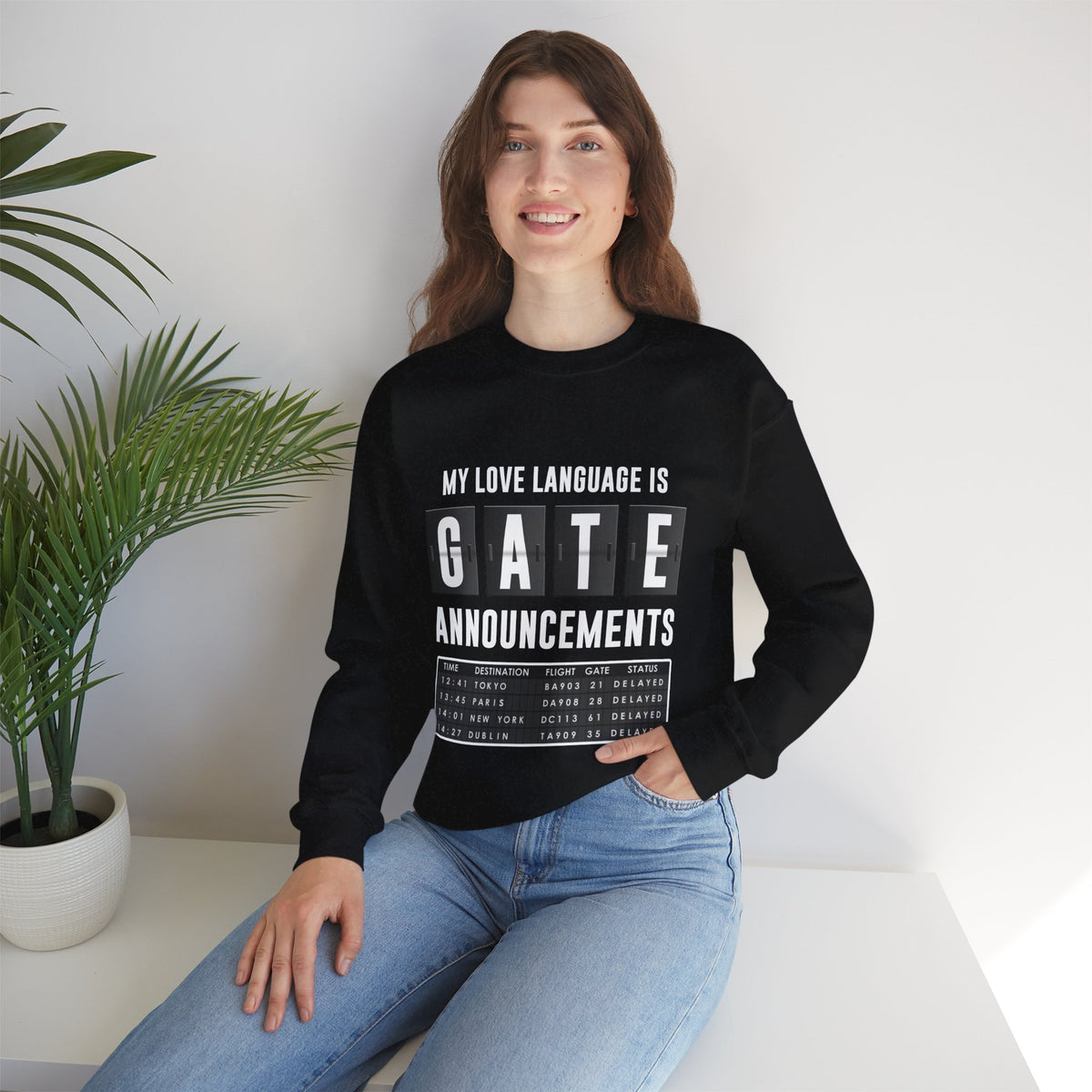My Love Language Is Gate Announcement  -  Crewneck Sweatshirt