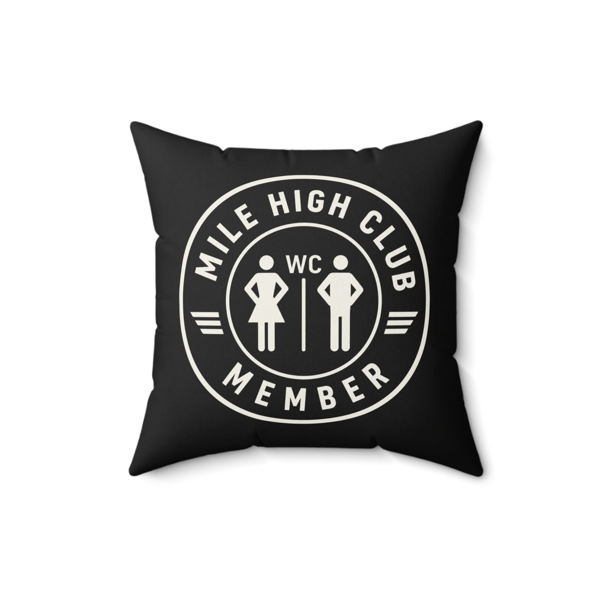 Mile High Club Member - Spun Polyester Square Pillow
