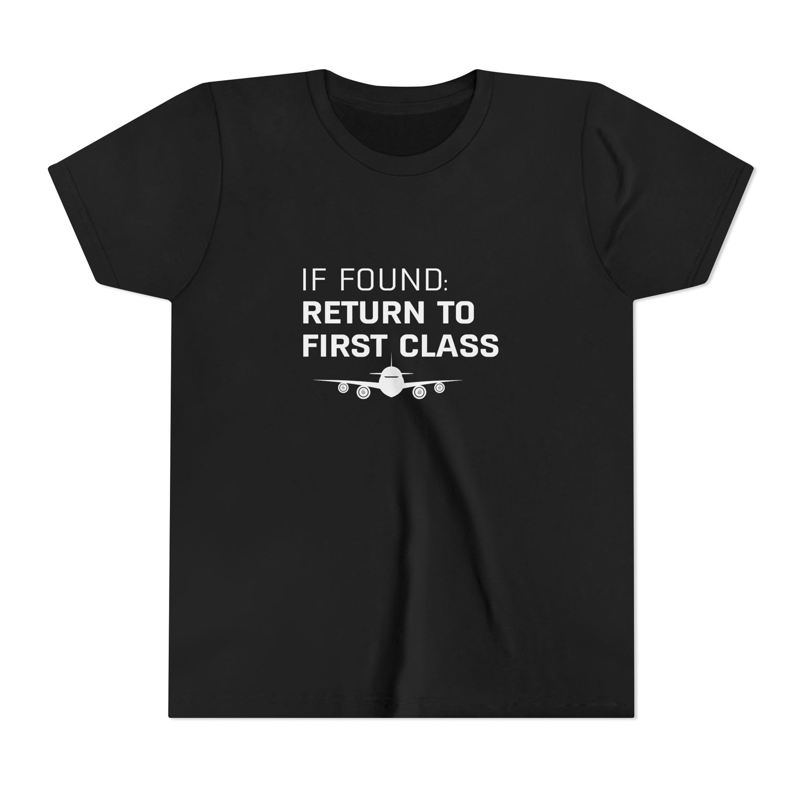If Found: Return To First Class - Unisex Youth Short Sleeve Tee