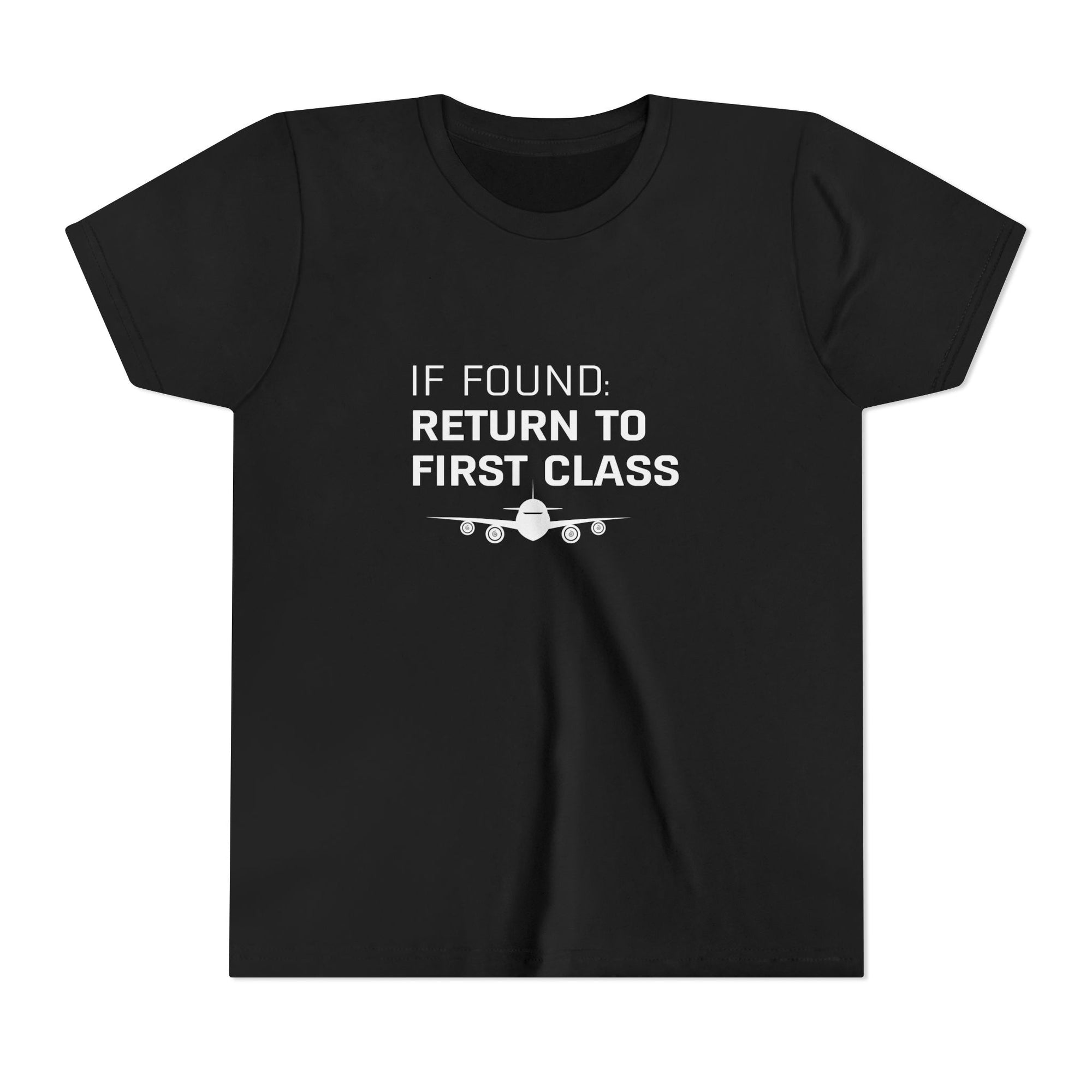 If Found: Return To First Class - Unisex Youth Short Sleeve Tee