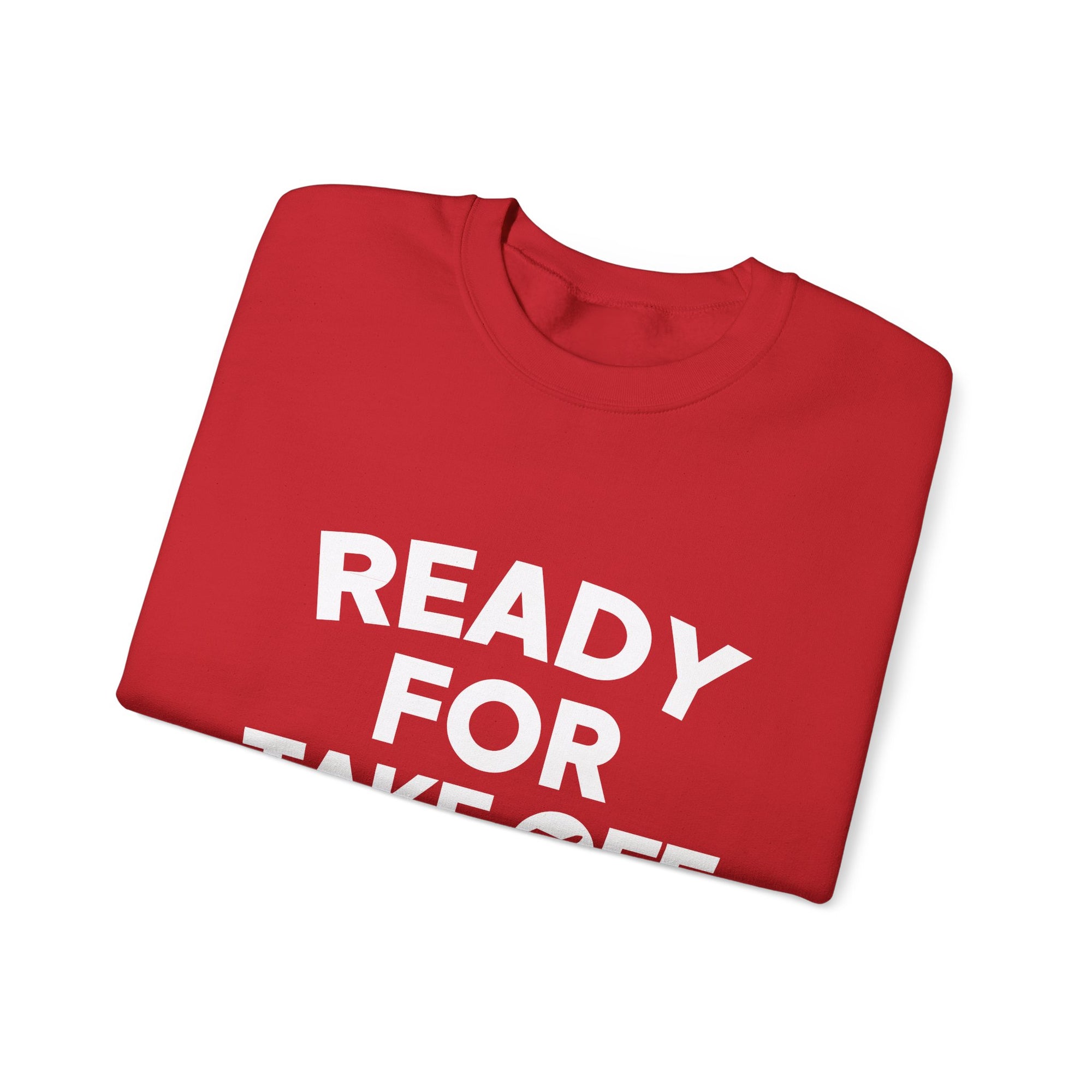 Ready for Takeoff Crewneck Sweatshirt - Travel Inspiring Cozy Apparel