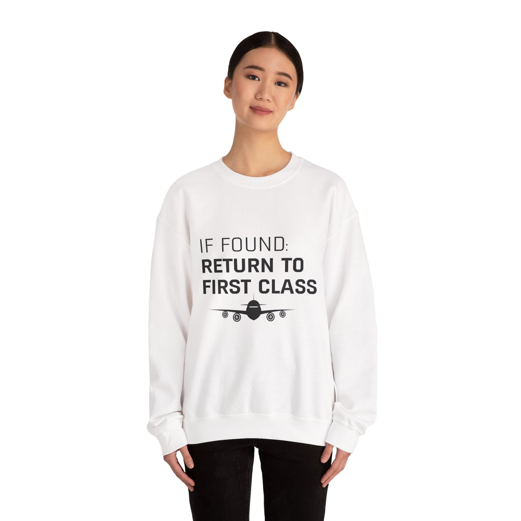 If Found: Return To First Class -  Crewneck Sweatshirt