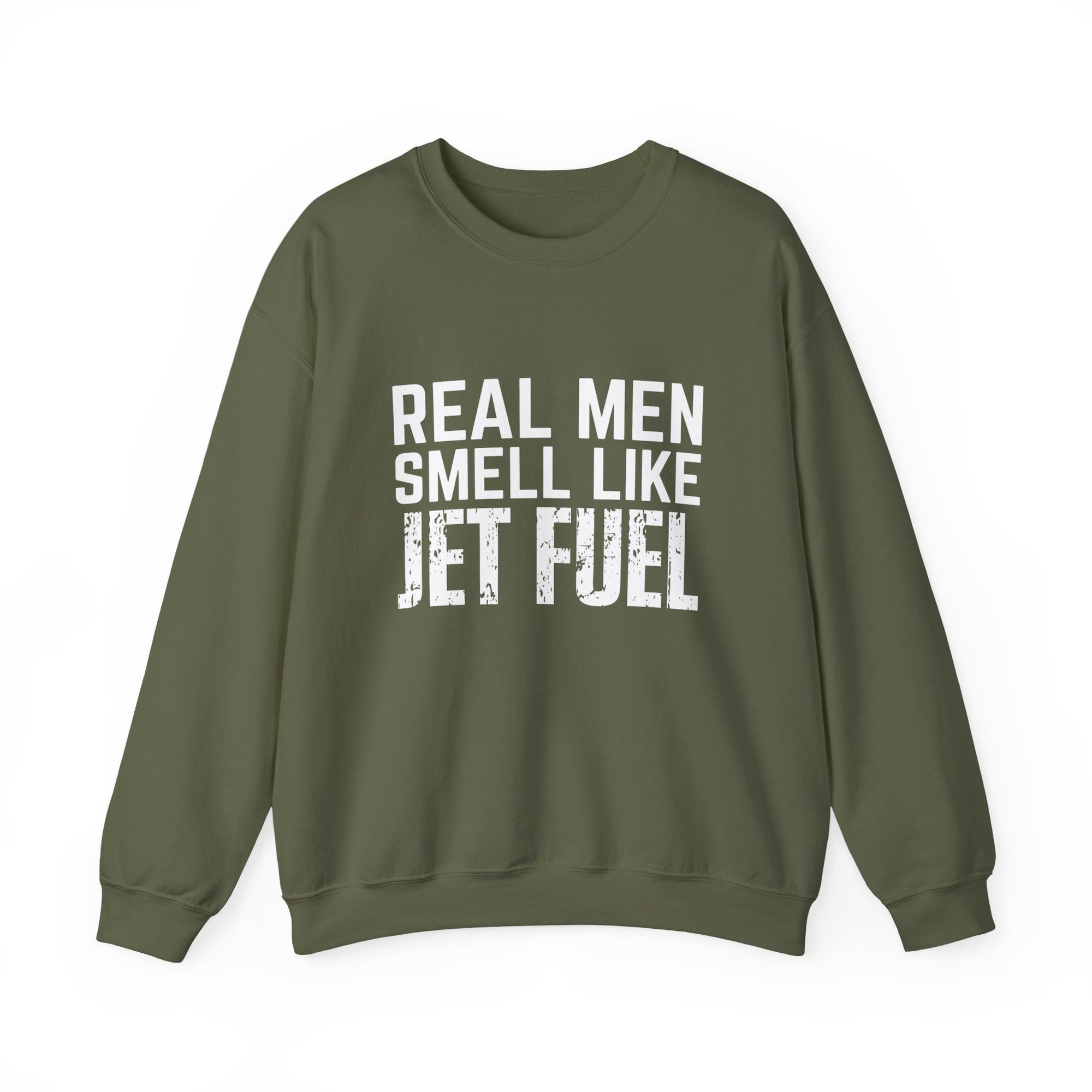 Real Men Smell Like Jet Fuel  Crewneck Sweatshirt - Travel Inspiring Cozy Apparel