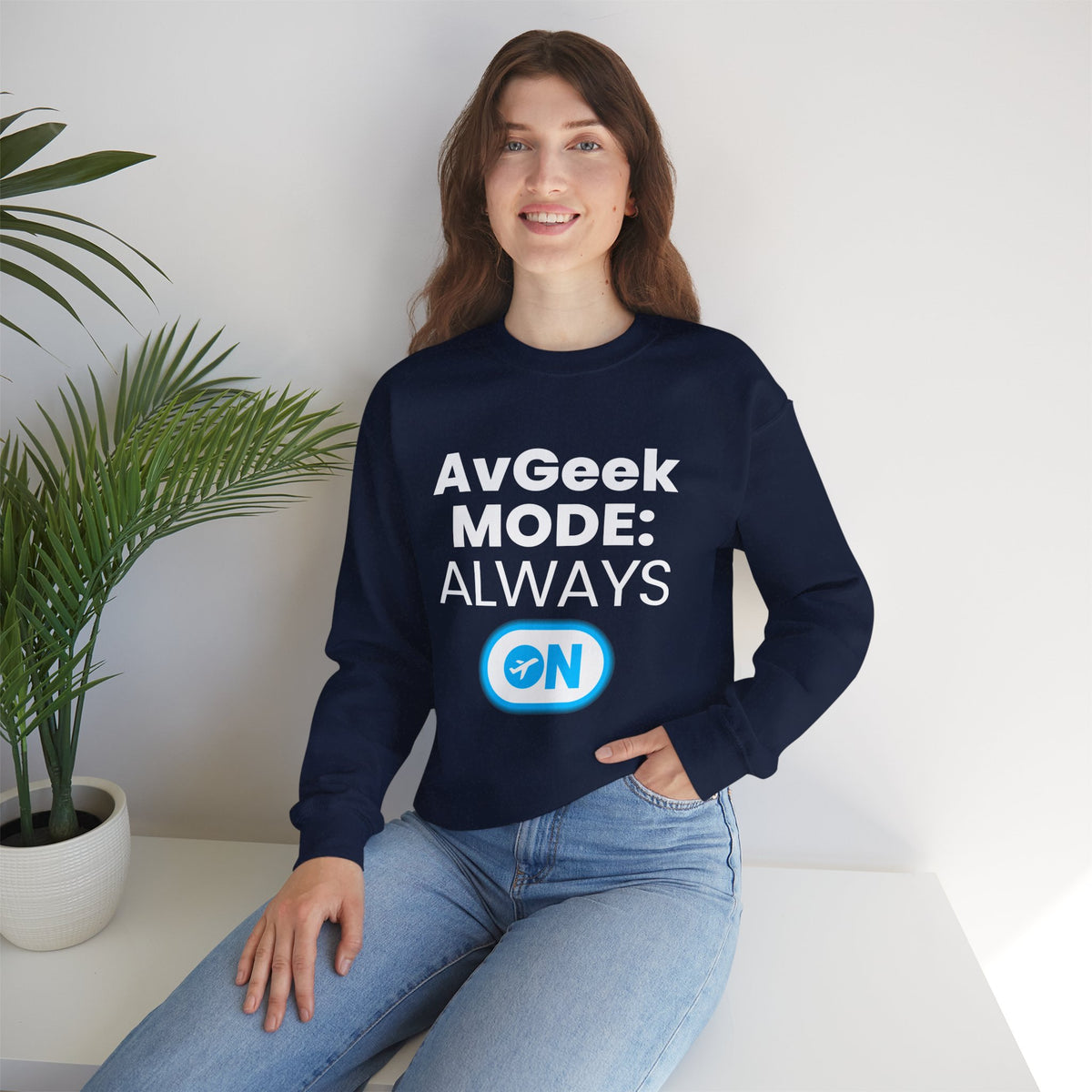 Avgeek Mode Always On   -  Crewneck Sweatshirt