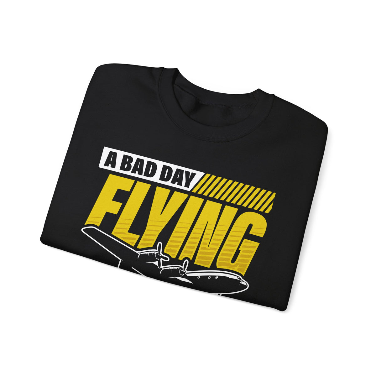 A Bad Day Flying    -  Unisex Crewneck Sweatshirt