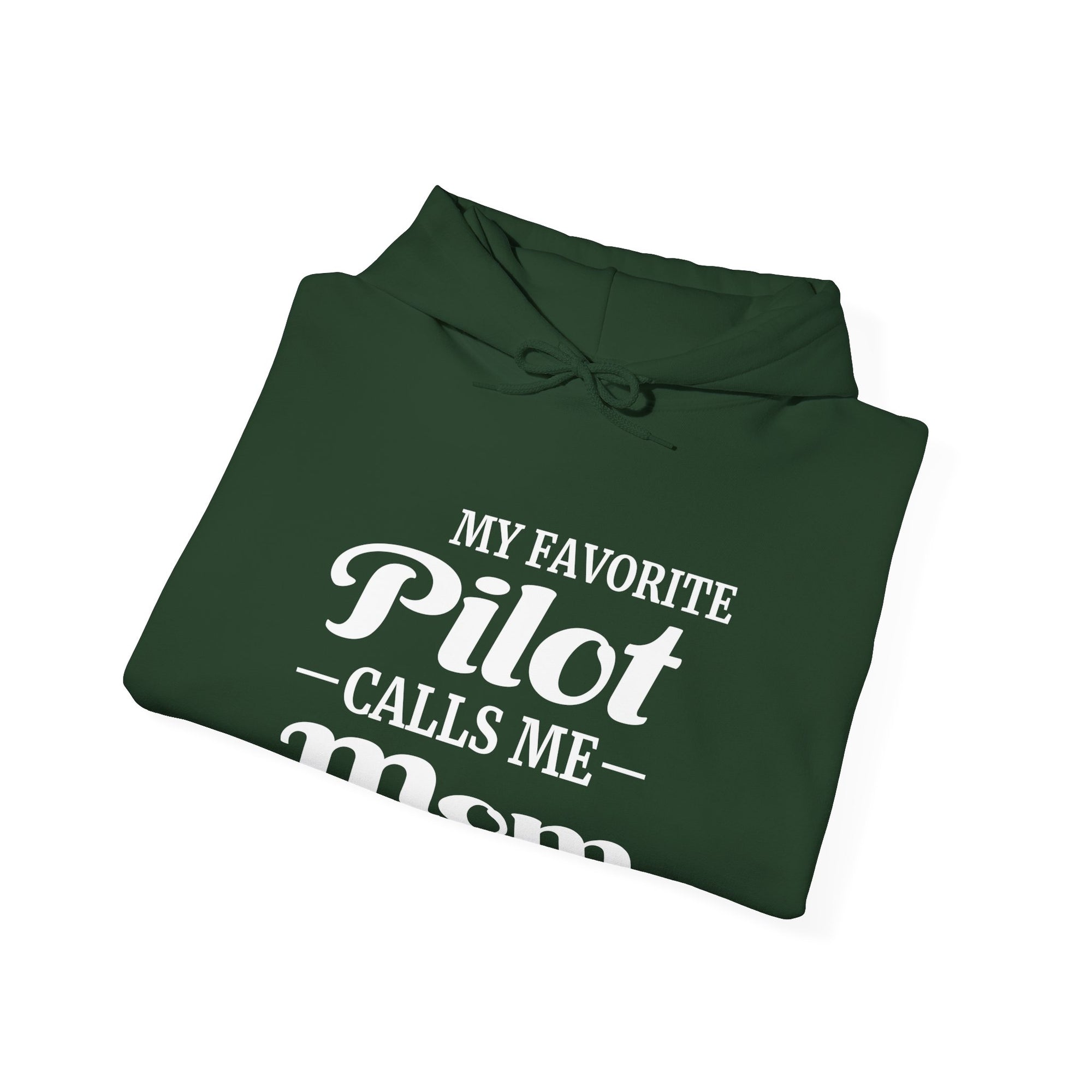 My Favorite Pilot Calls Me Mom  - Pullover Hoodie