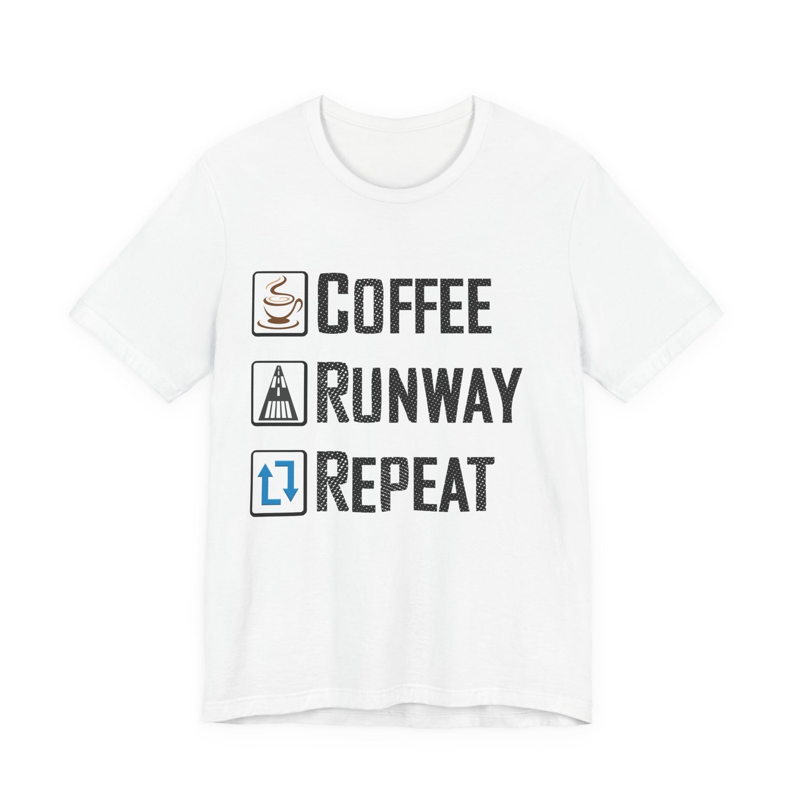 Coffee Runway Repeat - Unisex Jersey Tee