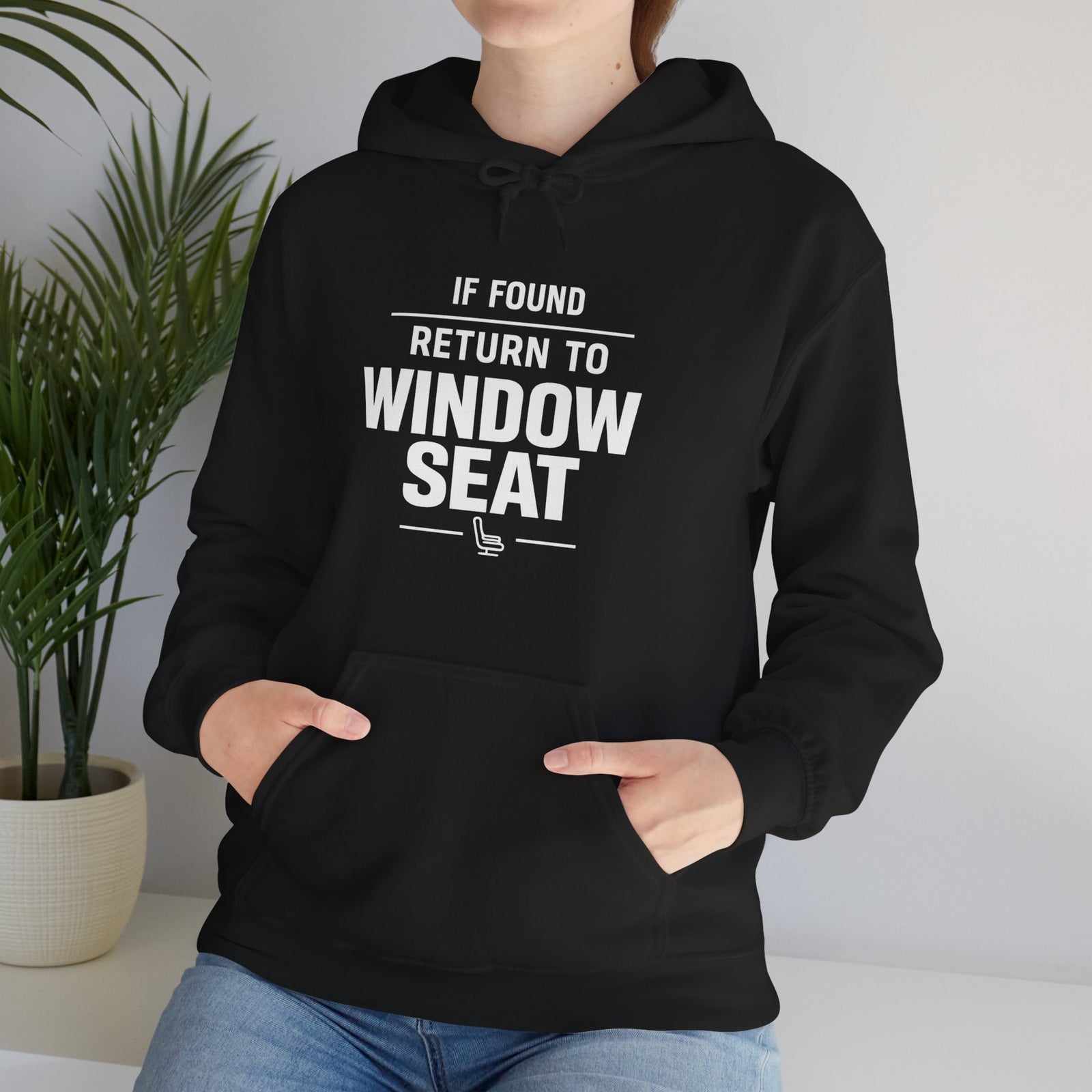 If Found Return to Window Seat - Pullover Hoodie