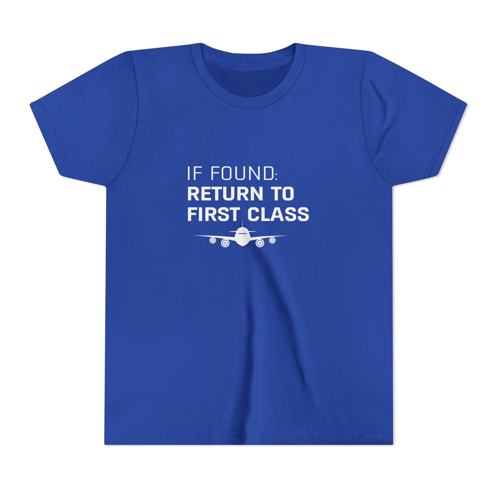 If Found: Return To First Class - Unisex Youth Short Sleeve Tee