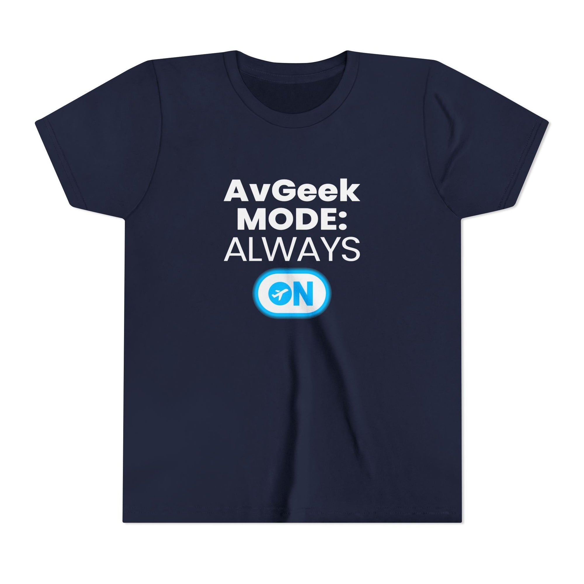 Avgeek Mode Always On  - Unisex Youth Short Sleeve Tee