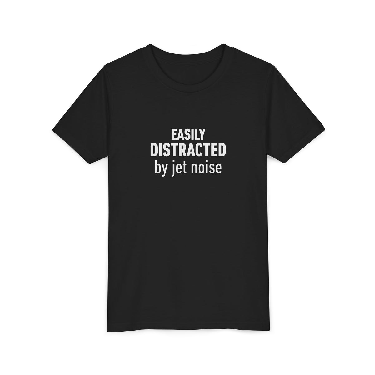 Easily Distracted by Jet Noise - Unisex Youth Short Sleeve Tee