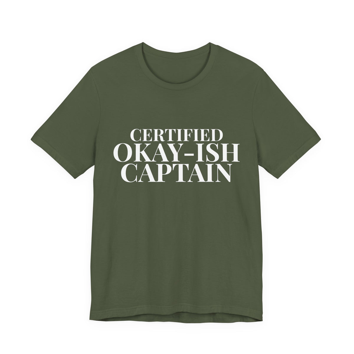 Certified Okay-ish Captain - Unisex Jersey Tee