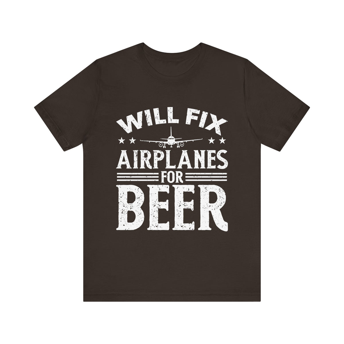 Will Fix Airplanes For Beer  - Unisex Jersey Tee