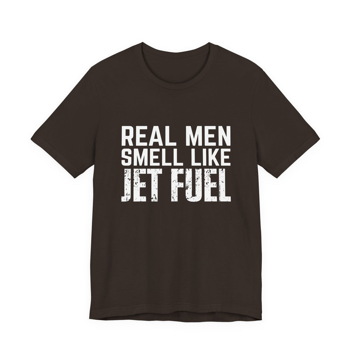 Real Men Smell Like Jet Fuel Unisex Jersey Tee - Perfect for Aviation Enthusiasts