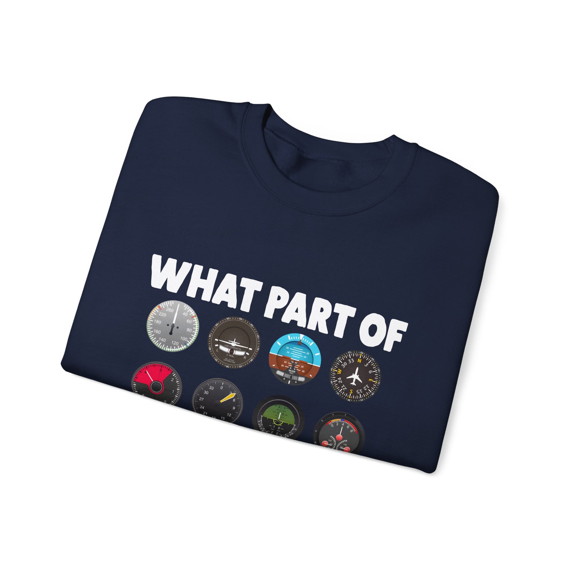 What Part Of Don't You Understand?   -  Crewneck Sweatshirt
