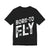Born To Fly - Unisex Jersey Tee