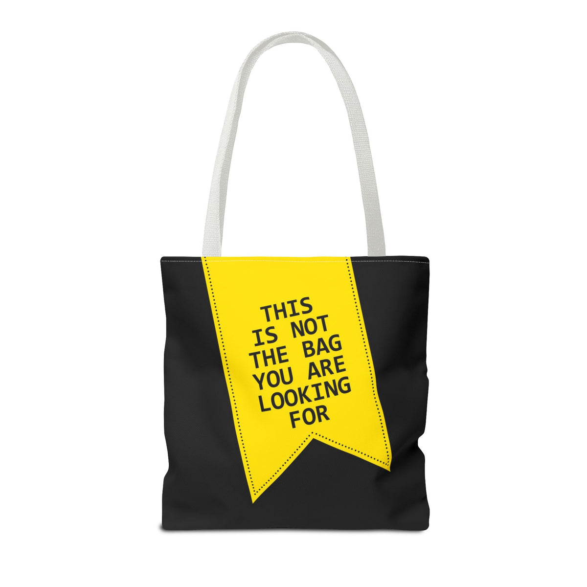 This Is Not The Bag You Are Looking For Tote Bag — Printed Green Travel Tote